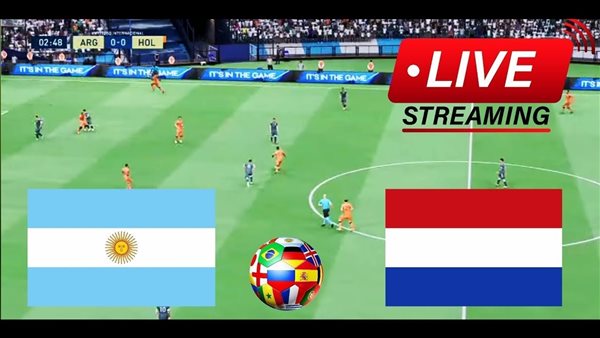 لايف Live7hd بث مباشر مباراة الأرجنتين ضد هولندا أون لاين Bein Sports