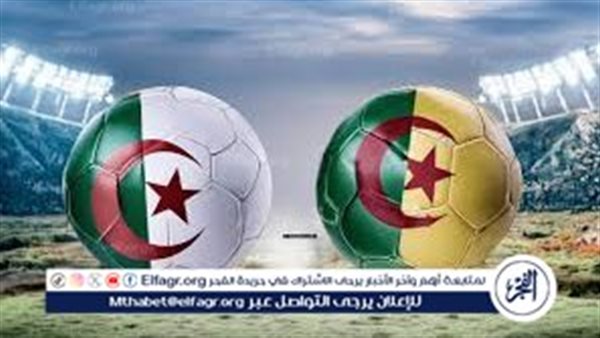 يلا كورة لايف.. مشاهدة مباراة الجزائر ضد غينيا مباشر دون تقطيع