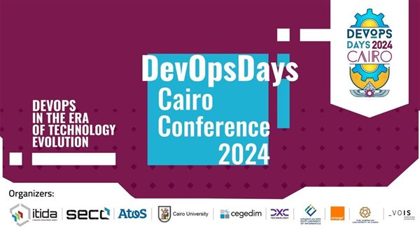 برعاية وزارة الاتصالات انعقاد فعاليات مؤتمر DevOpsDays القاهرة 2024